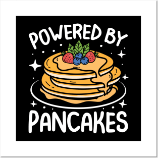 Powered By Pancakes Posters and Art